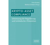 Barbara Scheben Krypto-Asset-Compliance: Umsetzung der Regulierung u (Tascabile)