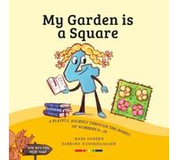 Barbara Schindelhauer Mark Hansen My Garden is a Square (Tascabile)