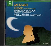 Barbara Schlick : Mezzo-Soprano / Tini Mathot: Fortepiano - CD Lieder / Sonata Kv 332