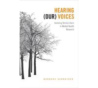 Barbara Schneider Hearing (Our) Voices (Tascabile)