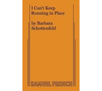 Barbara Schottenfeld I Can't Keep Running in Place (Tascabile)