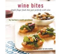 Barbara Scott-Goodman Wine Bites (Copertina rigida)