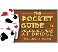 Barbara Seagram David Bir The Pocket Guide to Declarer Play at Bridg (Tascabile)
