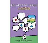 Barbara Seagram David Bird Declarer Play at Bridge (Tascabile)