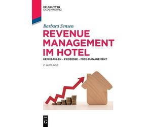 Barbara Sensen Revenue Management Im Hotel (Tascabile) de Gruyter Studium