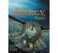 Barbara Shaw McKinney Pass the Energy, Please (Tascabile)