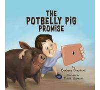 Barbara Shepherd The Potbelly Pig Promise (Tascabile)