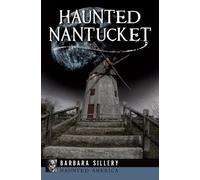 Barbara Sillery Haunted Nantucket (Tascabile)