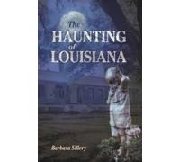 Barbara Sillery Haunting of Louisiana, The (Tascabile)
