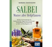 Barbara Simonso Salbei - Mutter aller Heilpflanzen. Kompakt-Ratgeber (Tascabile)