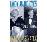 Barbara Sinatra Lady Blue Eyes (Tascabile)