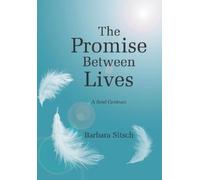 Barbara Sitsch The Promise Between Lives (Copertina rigida)