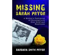 Barbara Smith Pryor Missing Sarah Pryor (Copertina rigida)