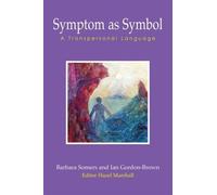 Barbara Somers Ian Gordon-Brown Symptom as Symbol (Tascabile)