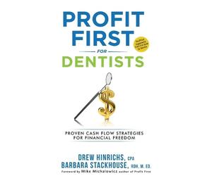Barbara Stackhouse Drew Hinrichs Profit First for Dentists (Tascabile)