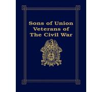 Barbara Stahura Sons of Union Veterans of the Civil War (Tascabile)