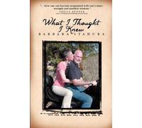 Barbara Stahura What I Thought I Knew (Tascabile)
