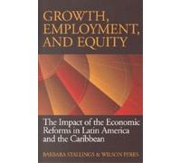 Barbara Stallings Wilson Peres Growth, Employment, and Equity (Tascabile)