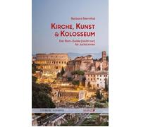 Barbara Sternth Kirche, Kunst und Kolosseum: Der Rom-Guide (n (Copertina rigida)