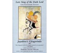 Barbara Stoler Miller Love Song of the Dark Lord (Tascabile)