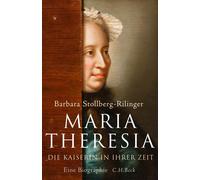 Barbara Stollbe Maria Theresia: Die Kaiserin in ihrer Zeit. E (Copertina rigida)