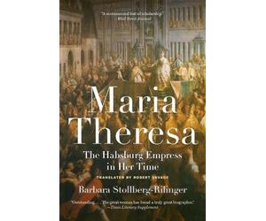 Barbara Stollberg-Rilinger Rob Maria Theresa: The Habsburg Empress i (Tascabile)