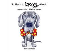 Barbara Stone So Much to Drool About (Tascabile)