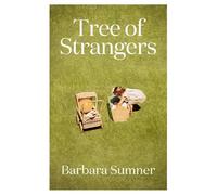 Barbara Sumner Tree of Strangers (Copertina rigida)