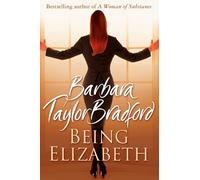 Barbara Taylor Bradford Being Elizabeth (Tascabile)