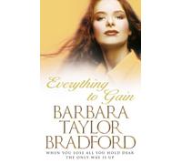 Barbara Taylor Bradford Everything to Gain (Tascabile)