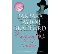 Barbara Taylor Bradford Playing the Game (Tascabile)