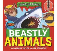 Barbara Taylor Disgusting Science: Beastly Animals (Copertina rigida)