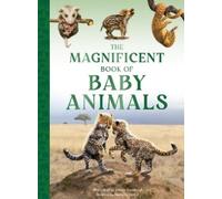 Barbara Taylor Simon Treadw The Magnificent Book of Baby Anim (Copertina rigida)