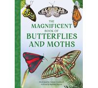 Barbara Taylor The Magnificent Book of Butterflies and Moths (Copertina rigida)