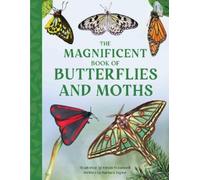 Barbara Taylor The Magnificent Book of Butterflies and Moths (Copertina rigida)