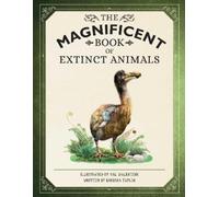 Barbara Taylor The Magnificent Book of Extinct Animals (Copertina rigida)