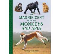 Barbara Taylor The Magnificent Book of Monkeys and Apes (Copertina rigida)