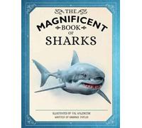 Barbara Taylor Val Walerczuk The Magnificent Book of Sharks (Copertina rigida)