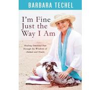 Barbara Techel I'm Fine Just the Way I Am (Tascabile)
