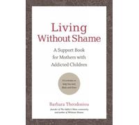 Barbara Theodosiou Living Without Shame (Tascabile)