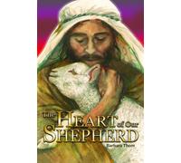 The Heart of our Shepherd