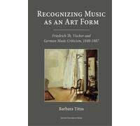 Barbara Titus Recognizing Music as an Art Form (Copertina rigida)