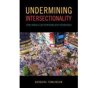 Barbara Tomlinson Undermining Intersectionality (Copertina rigida)