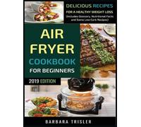 Barbara Trisler Air Fryer Cookbook For Beginners (Copertina rigida)
