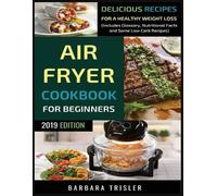 Barbara Trisler Air Fryer Cookbook For Beginners (Tascabile)