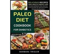 Barbara Trisler Paleo Diet Cookbook For Diabetics (Copertina rigida)