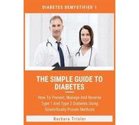 Barbara Trisler The Simple Guide To Diabetes (Copertina rigida)