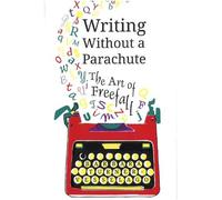 Barbara Turner-Vesselago Writing Without a Parachute (Tascabile)