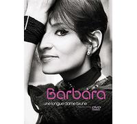 Barbara - Une longue dame brune