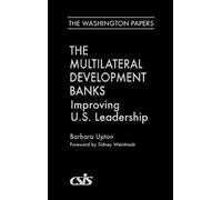 Barbara Upton The Multilateral Development Banks (Copertina rigida)